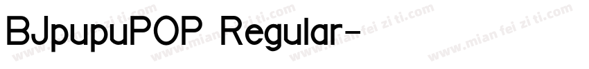 BJpupuPOP Regular字体转换